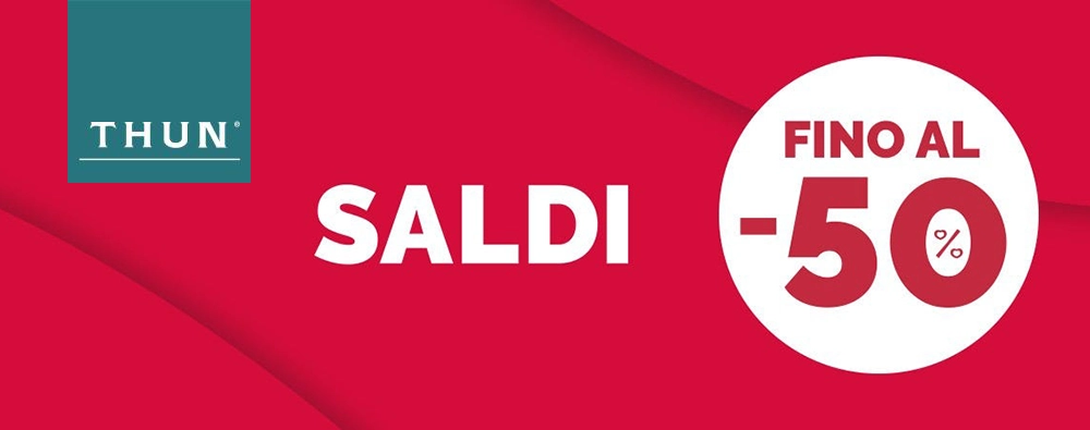 Thun - Saldi Estivi Thun sconti al 50% su tutto